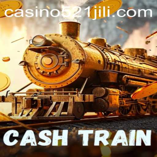Embark on an Exciting Journey with CashTrain and Discover the Thrills of 521JILI