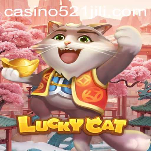 Discover the Exciting World of LuckyCat: A Unique Gaming Experience with 521JILI