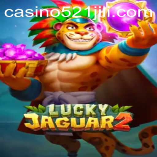 Unveiling the Excitement of Luckyjaguar2: An In-Depth Guide to the Game