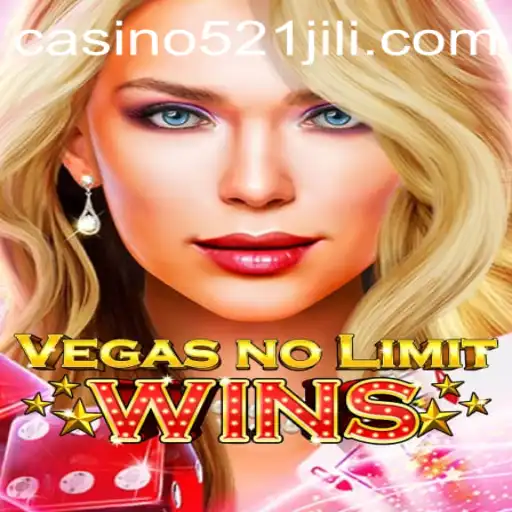Exploring the Thrills of VegasNoLimitWins with 521JILI